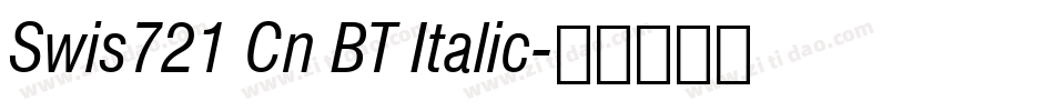Swis721 Cn BT Italic字体转换